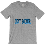Okay Boomer T-Shirts