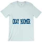 Okay Boomer T-Shirts