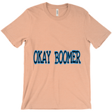 Okay Boomer T-Shirts