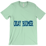 Okay Boomer T-Shirts