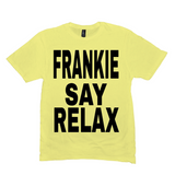 Frankie Say Relax T-Shirts