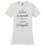 Believe In Yourself T-Shirts - Black Lettering