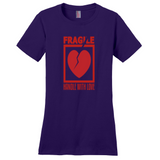Fragile Handle With Love T-Shirts
