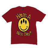 Have a Nice Day T-Shirts